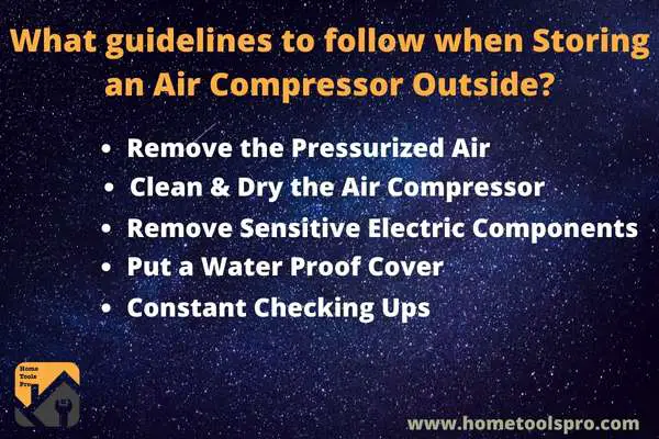 What guidelines to follow when Storing an Air Compressor Outside?