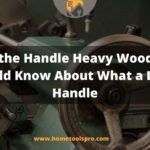 Can a Lathe Handle Heavy Wood? Things You Should Know About What a Lathe Can Handle