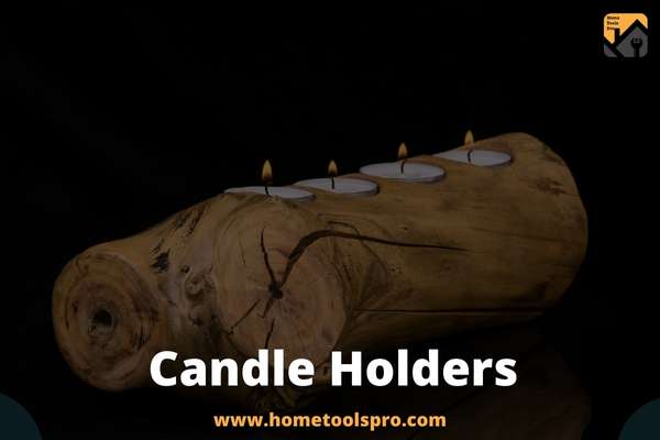 Candle Holders