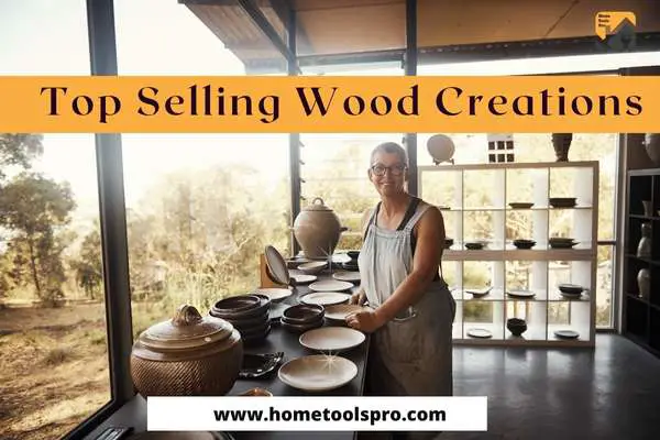 Top Selling Wood Creations
