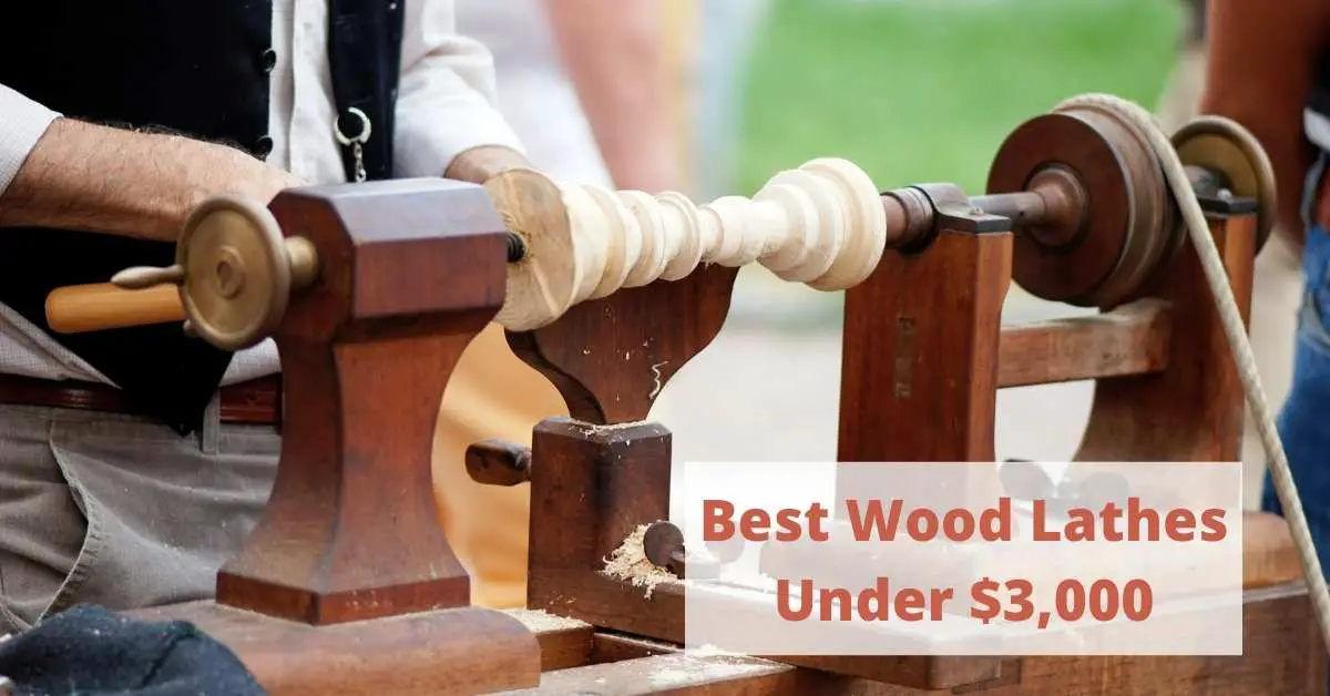 Best Wood Lathes Under $3,000