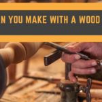 What can you Make with a Wood Lathe? 18 Things you can Make with a Wood Lathe.